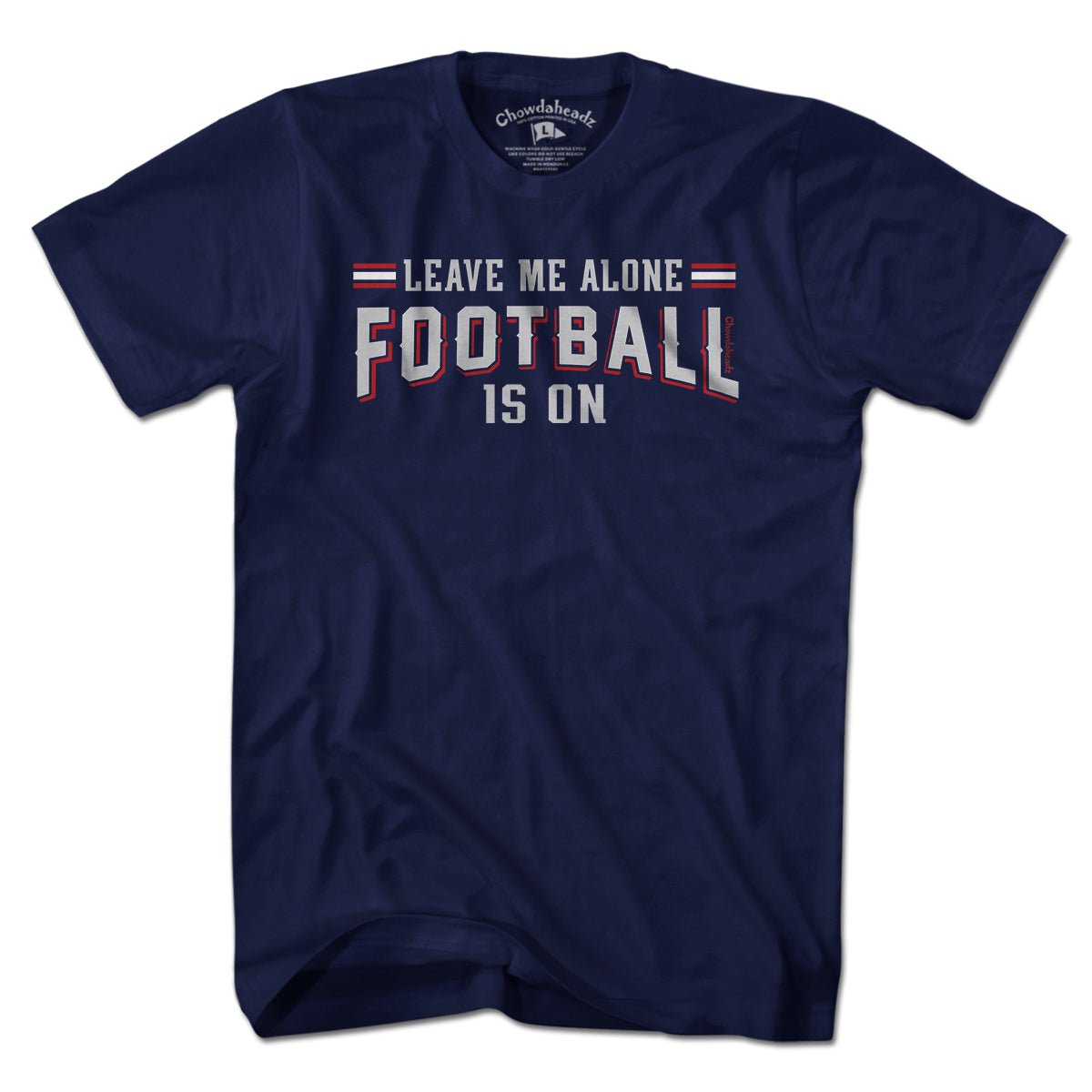 Leave Me Alone Football Is on T-Shirt T-Shirt / Navy / L