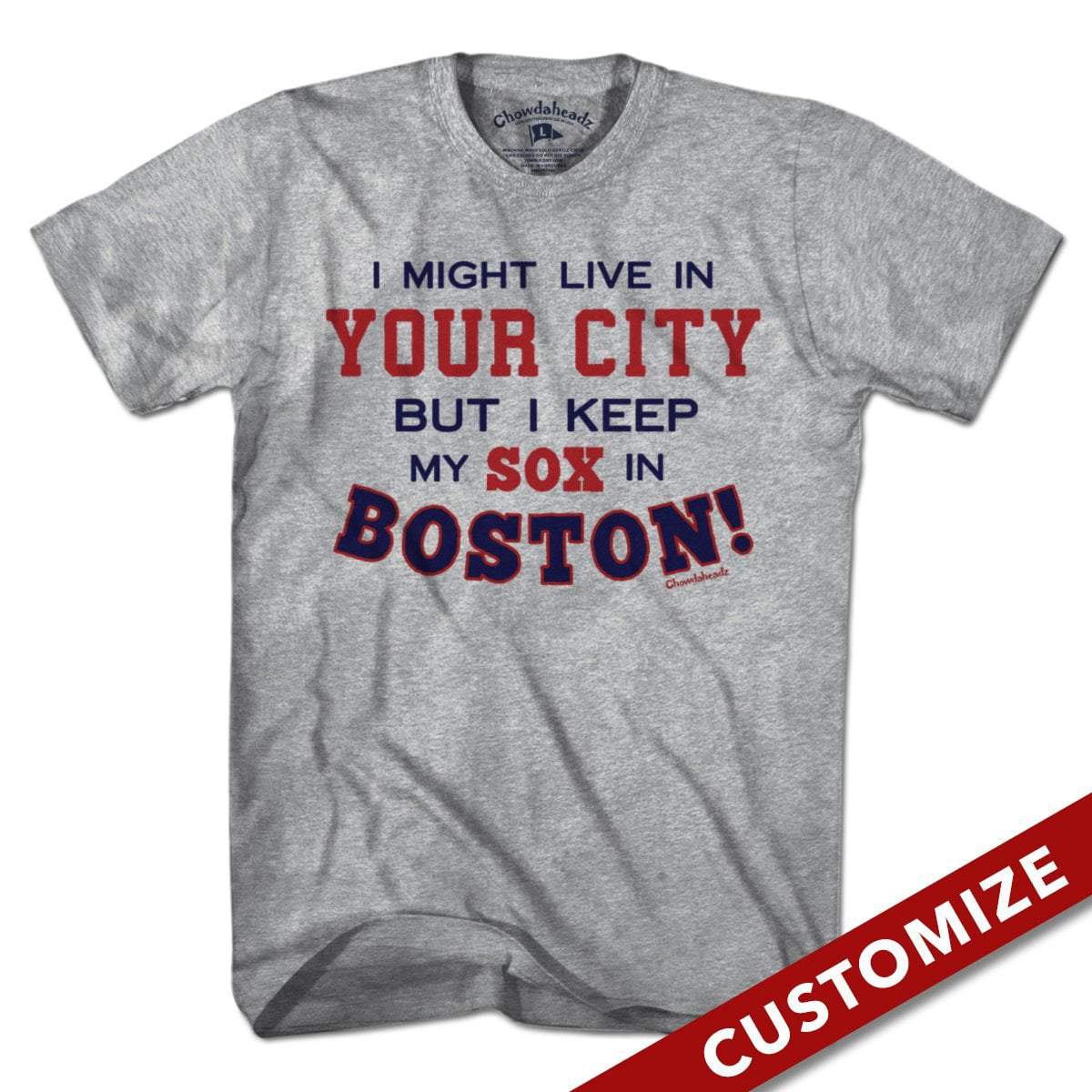 I'm Only Here For The Sox - Sports T-Shirt