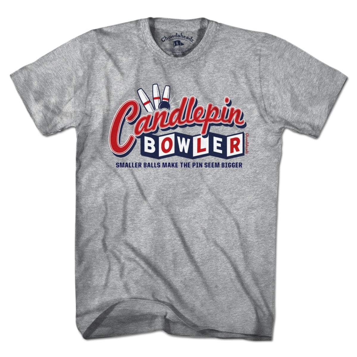 Chowdaheadz-T-Shirts Candlepin Bowler T-Shirt T-Shirt / Gray / 4XL