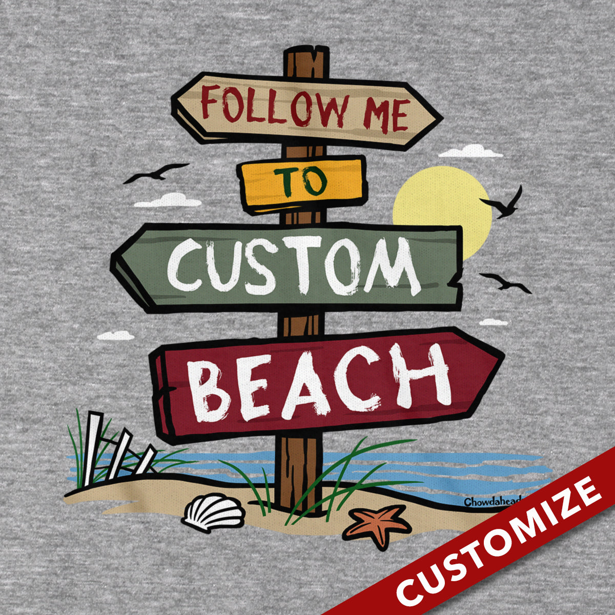 Follow Me To Custom Beach T-Shirt - Chowdaheadz