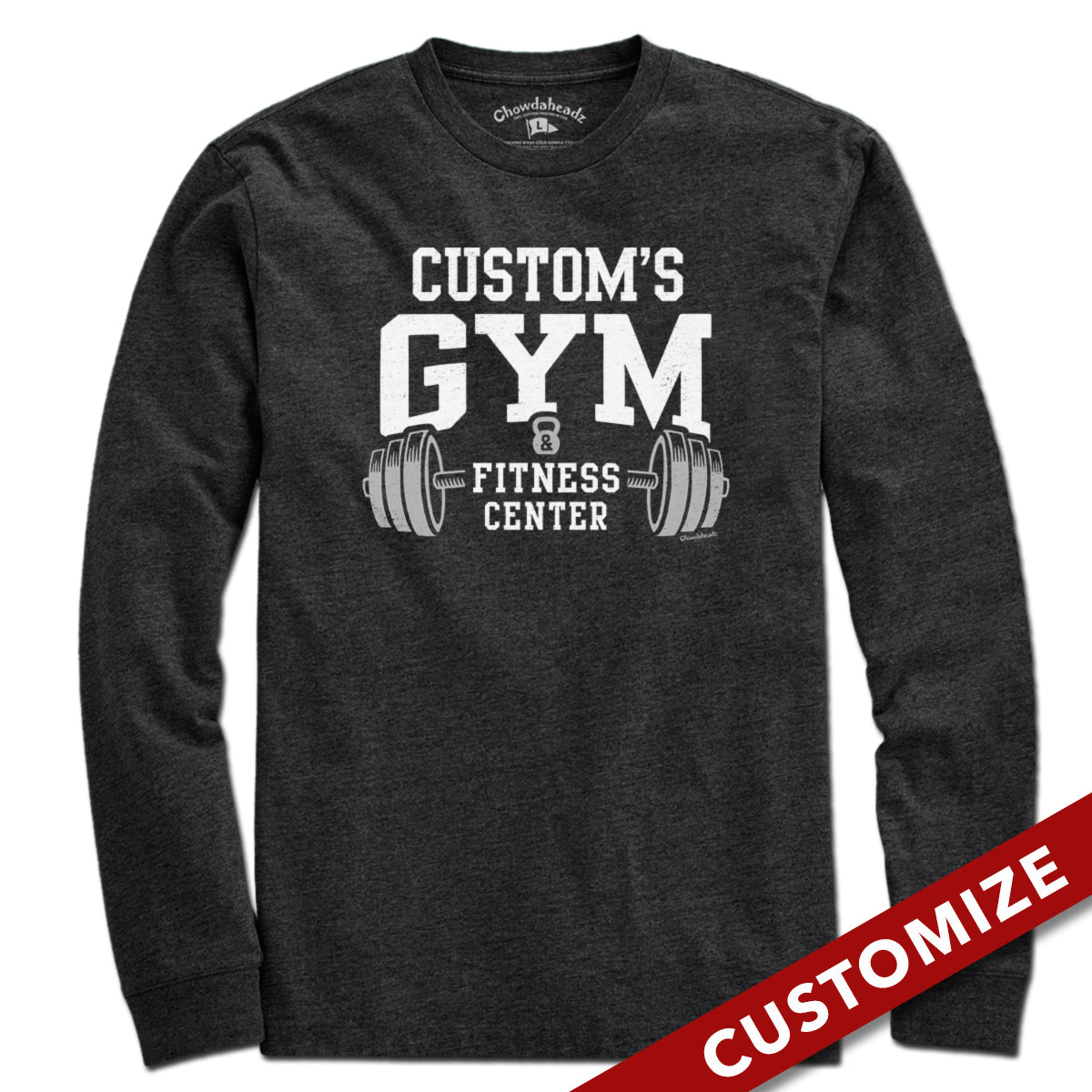 Custom Name's Gym T-Shirt - Chowdaheadz