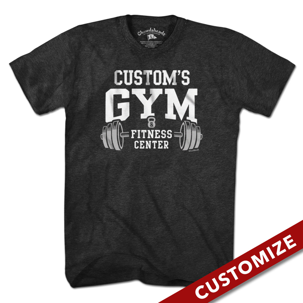 Custom Name's Gym T-Shirt - Chowdaheadz