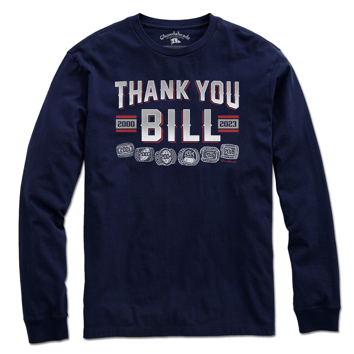 Thank You Bill T-Shirt - Chowdaheadz