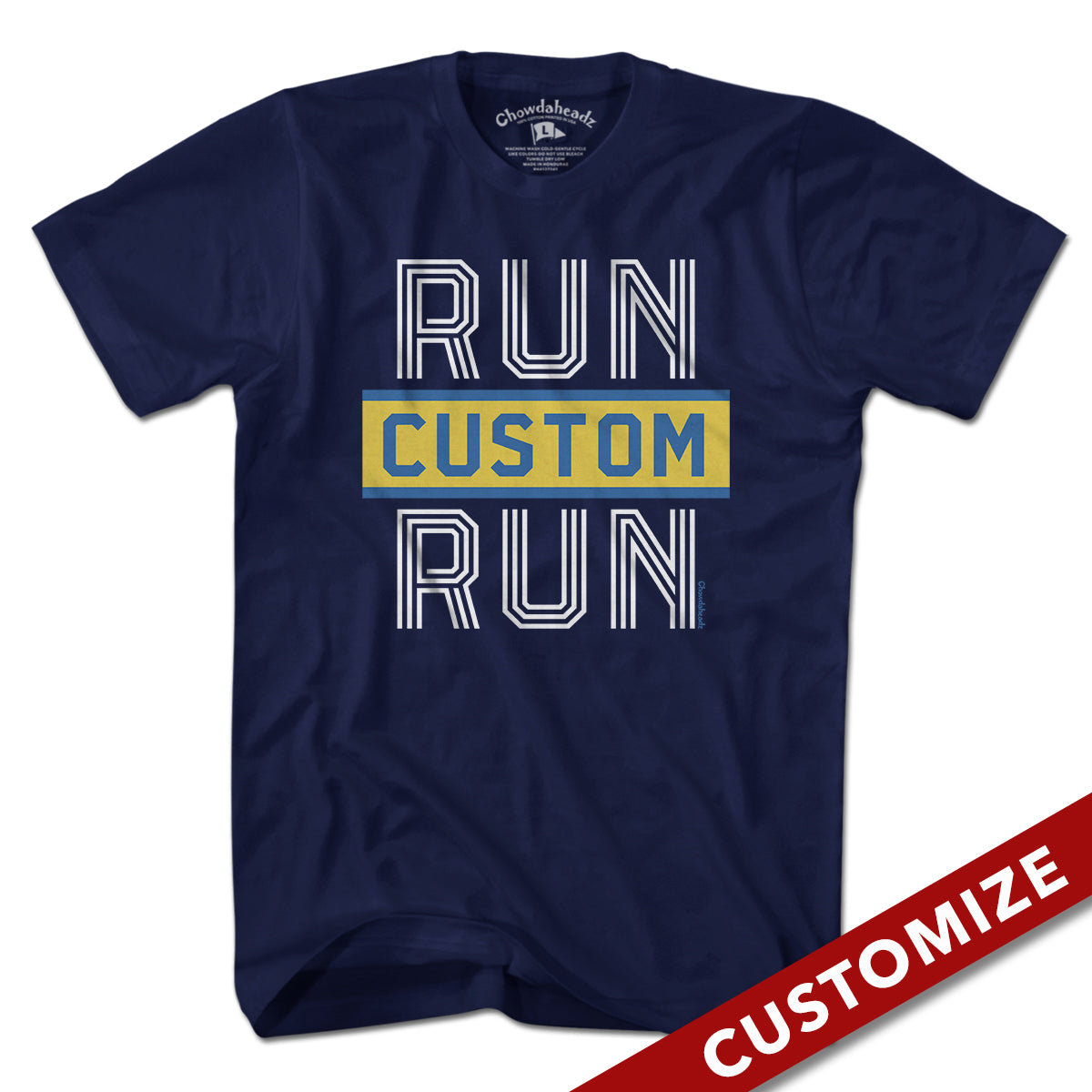 Run Custom Name Run Marathon T-Shirt - Chowdaheadz