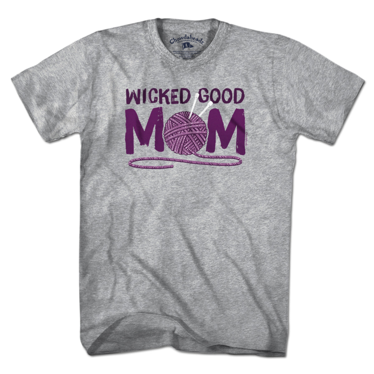 Wicked Good Mom Yarn T-Shirt - Chowdaheadz