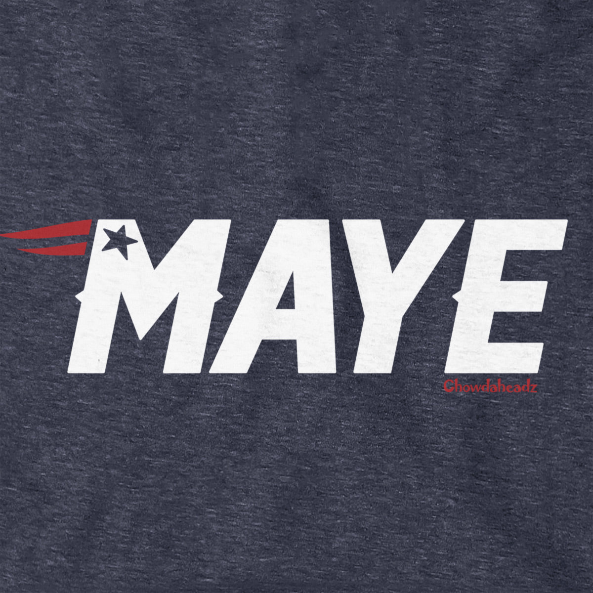 Maye New England Hoodie - Chowdaheadz