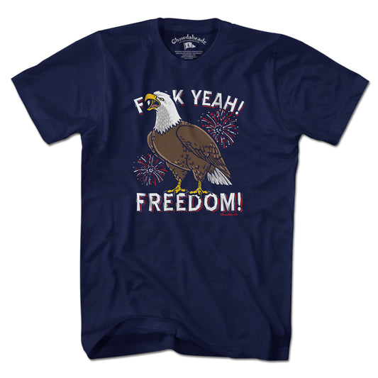 F Yeah! Freedom! Bald Eagle T-Shirt - Chowdaheadz
