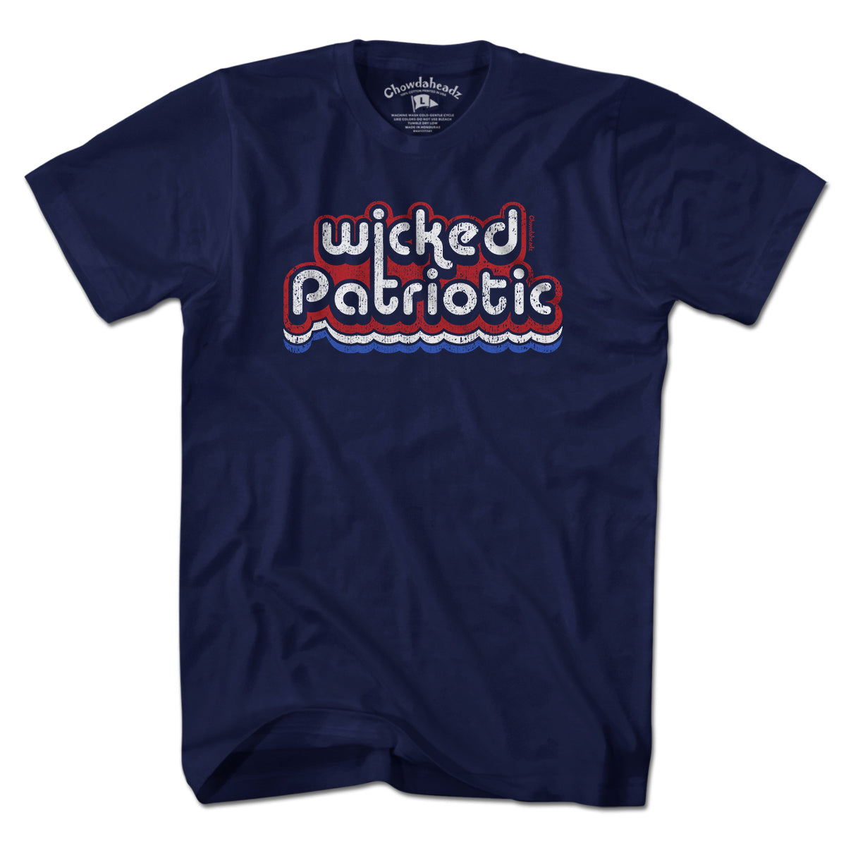 Wicked Patriotic Retro T-Shirt - Chowdaheadz