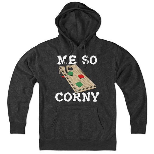 Me So Corny Cornhole Hoodie