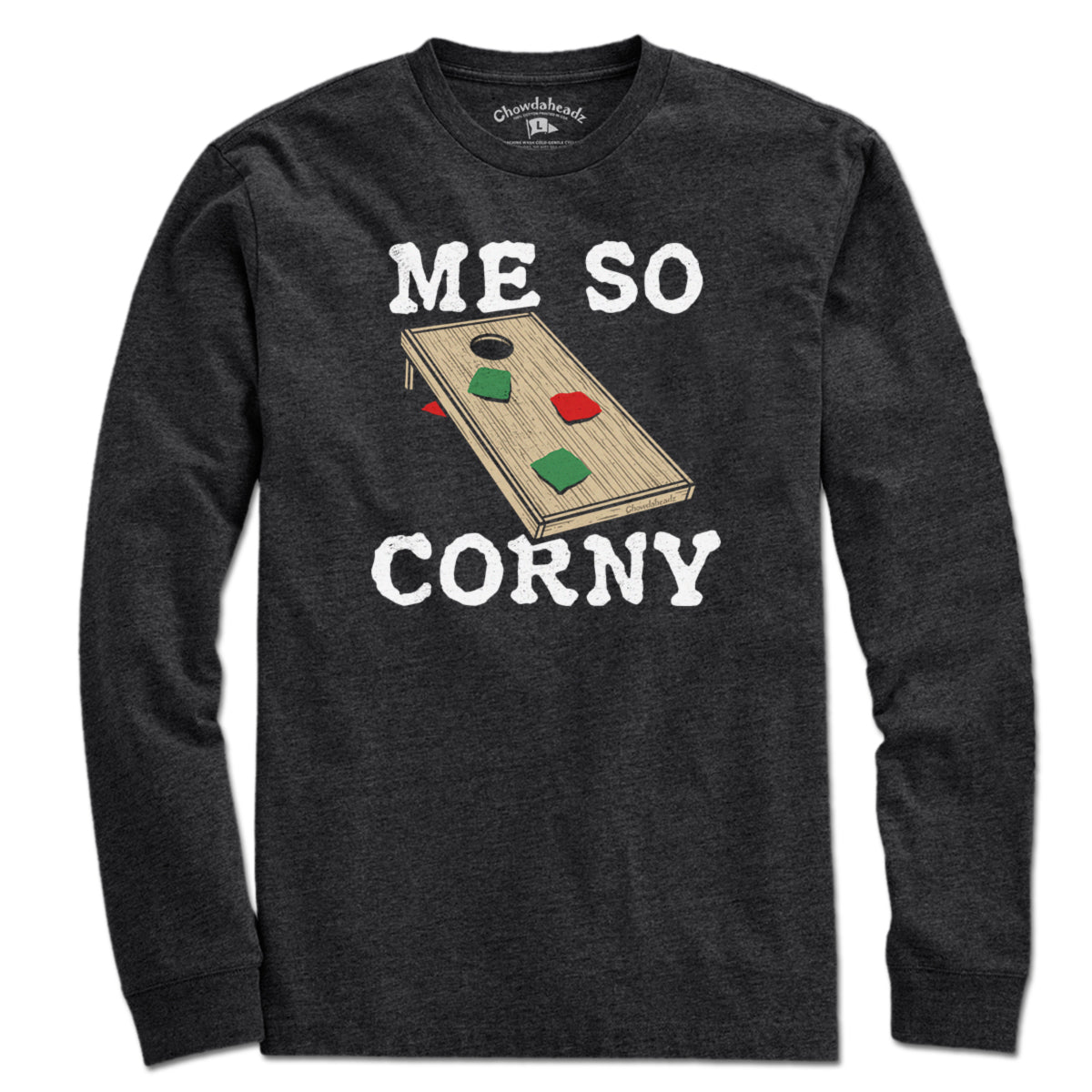 Me So Corny Cornhole T-Shirt