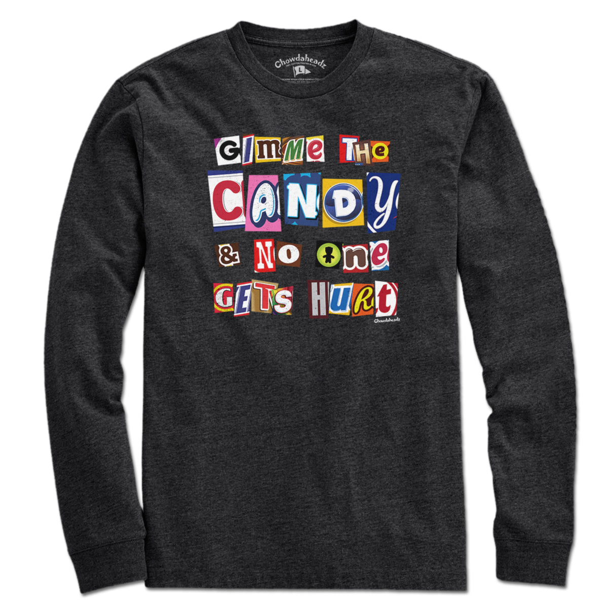 Gimme The Candy Ransom Note T-Shirt