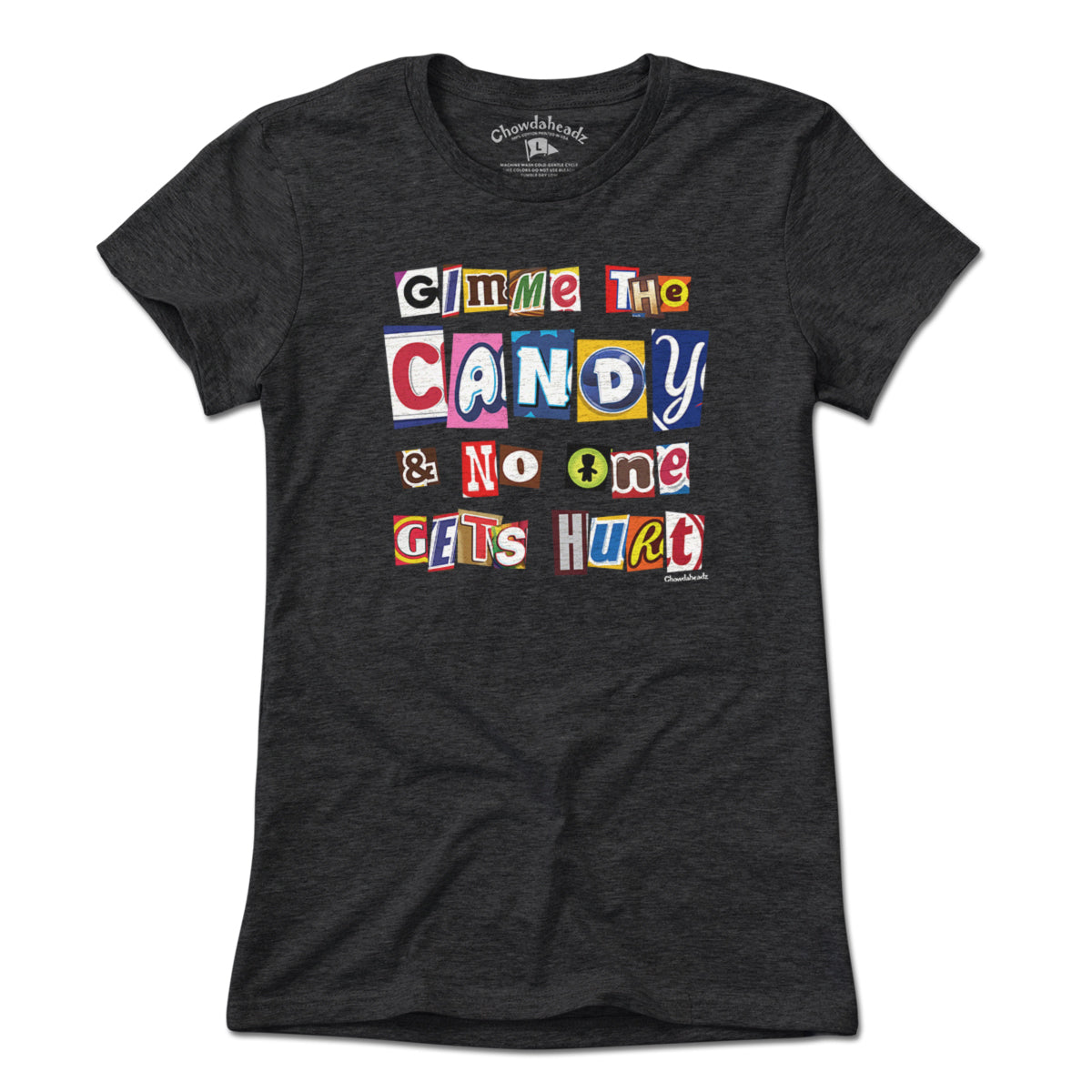 Gimme The Candy Ransom Note T-Shirt