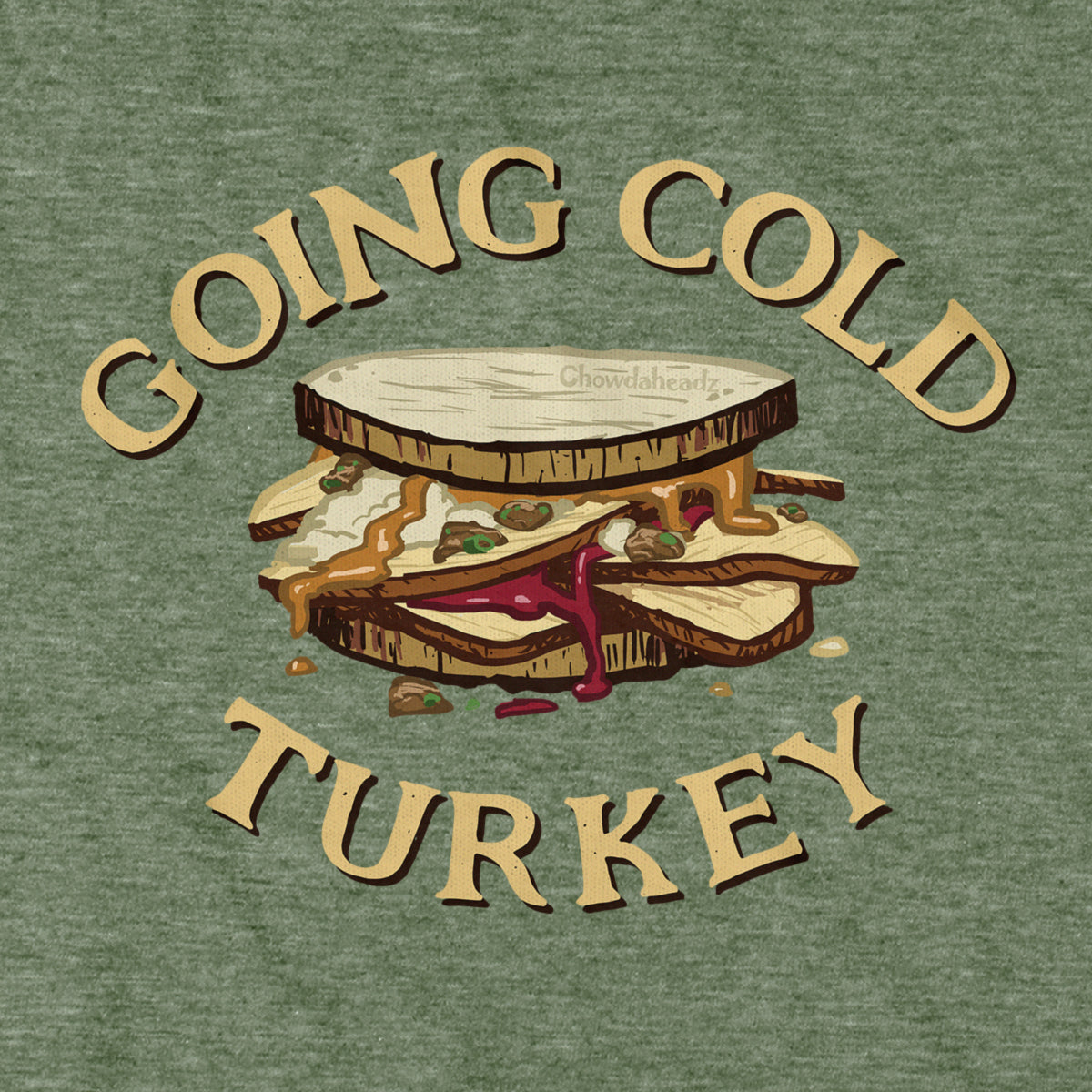 Going Cold Turkey T-Shirt