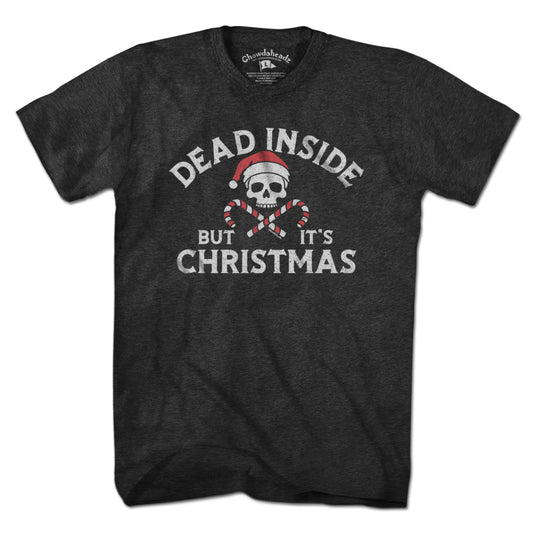 Dead Inside But It's Christmas T-Shirt