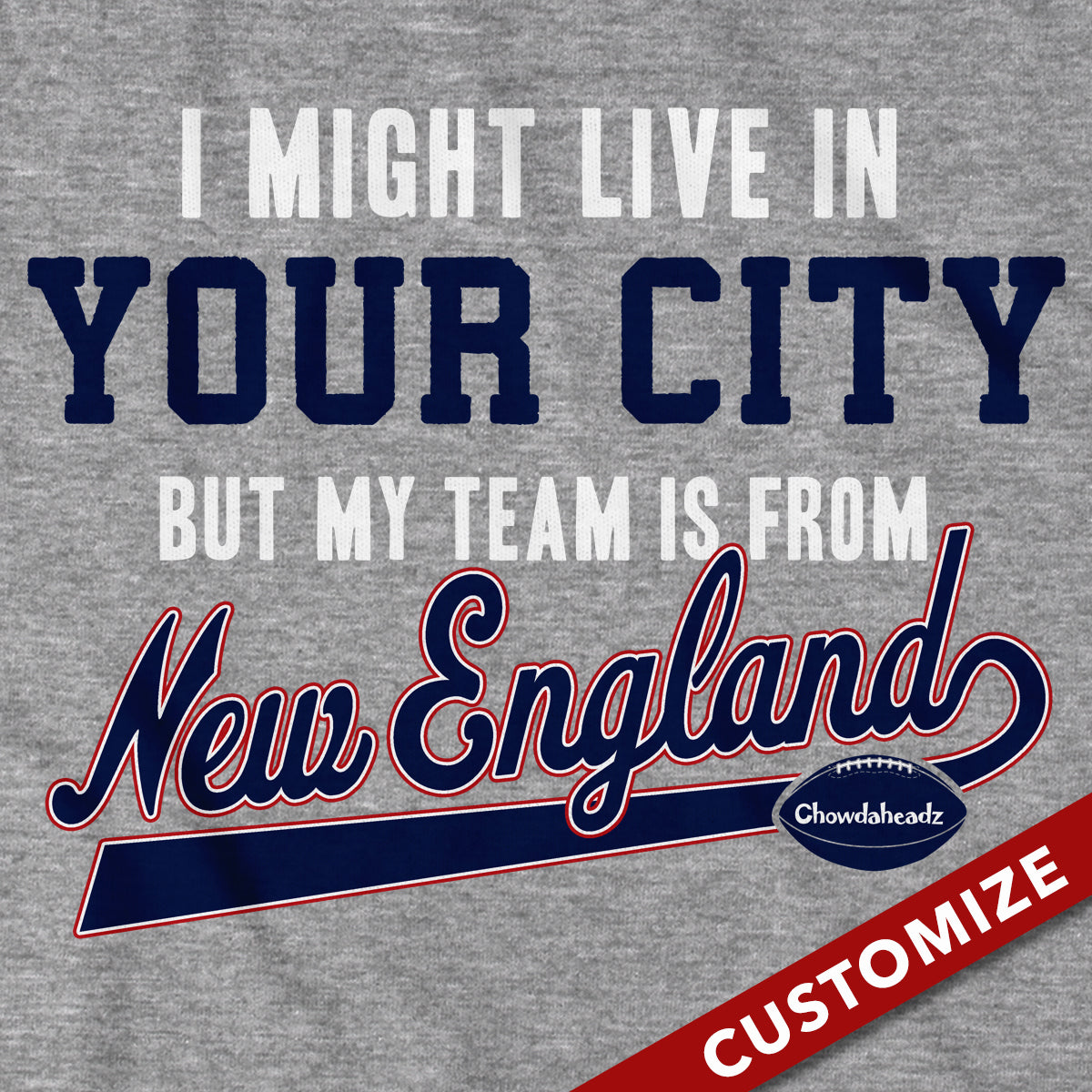 My Football Team Is In New England Custom Hoodie