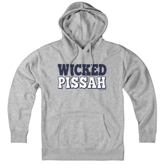 Wicked Pissah Hoodie