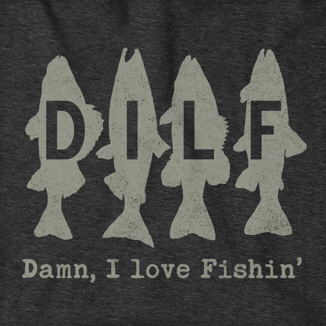 DILF - Damn I Love Fishin' Hoodie