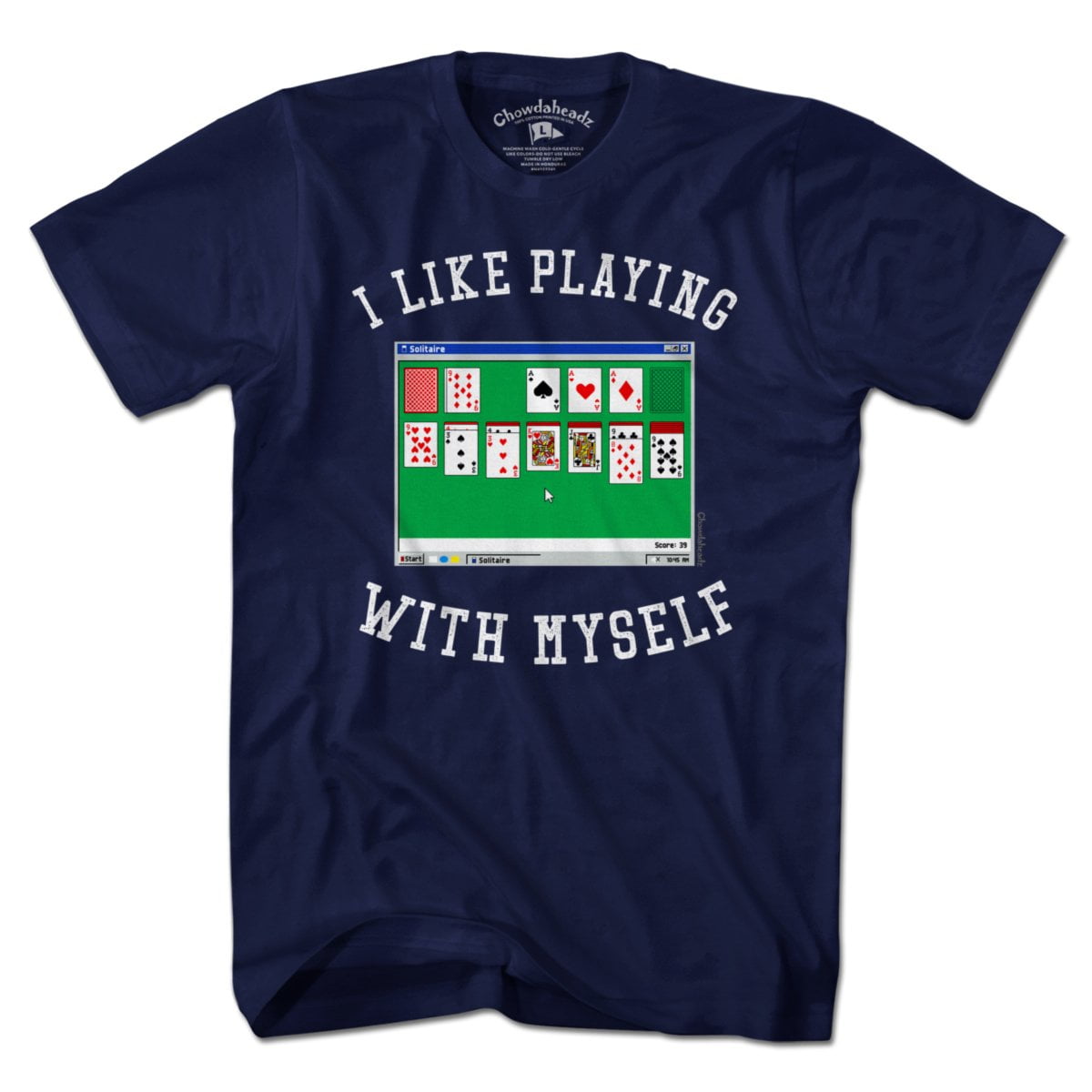 I Like Playing With Myself Solitaire T-Shirt - Chowdaheadz