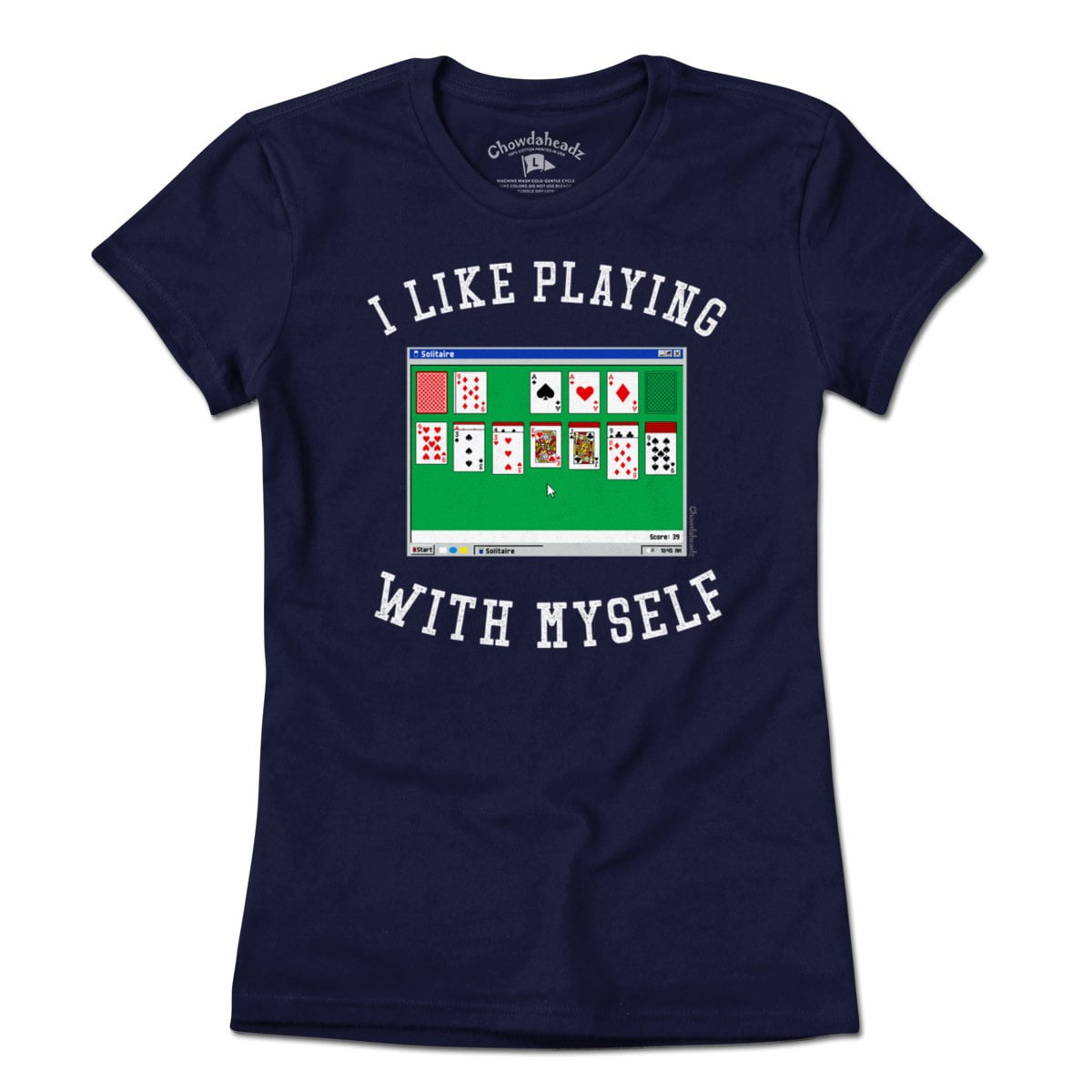 I Like Playing With Myself Solitaire T-Shirt - Chowdaheadz