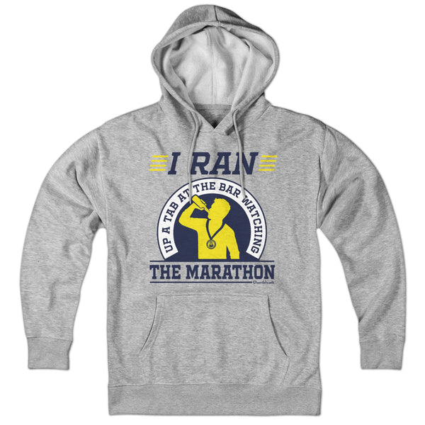 I Ran Up A Tab Watching The Marathon Hoodie Chowdaheadz