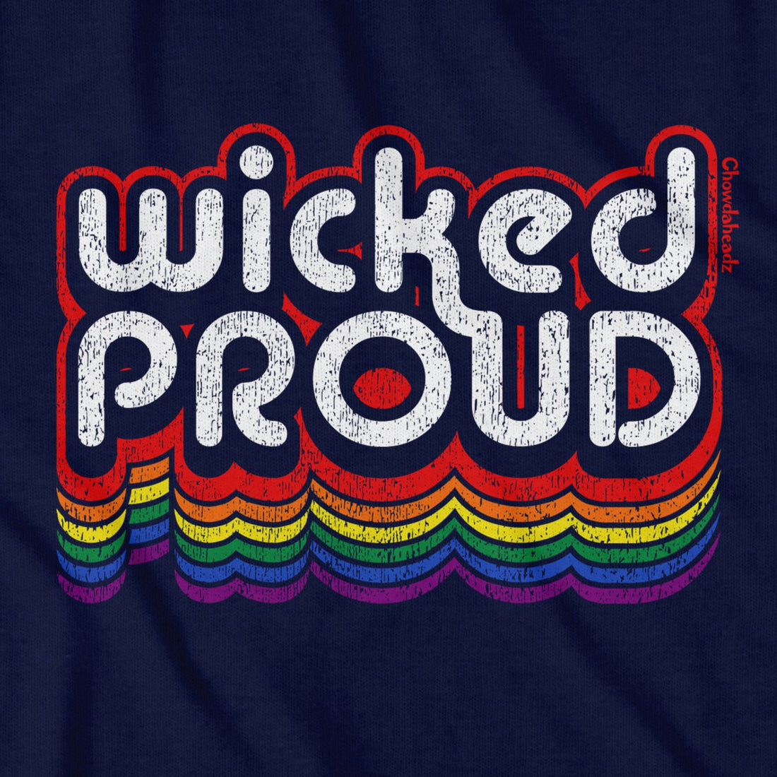 Chowdaheadz-T-Shirts Wicked Proud Banner T-Shirt T-Shirt / Gray / S