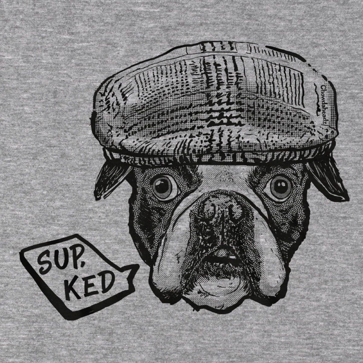 Sup Ked T-Shirt - Chowdaheadz