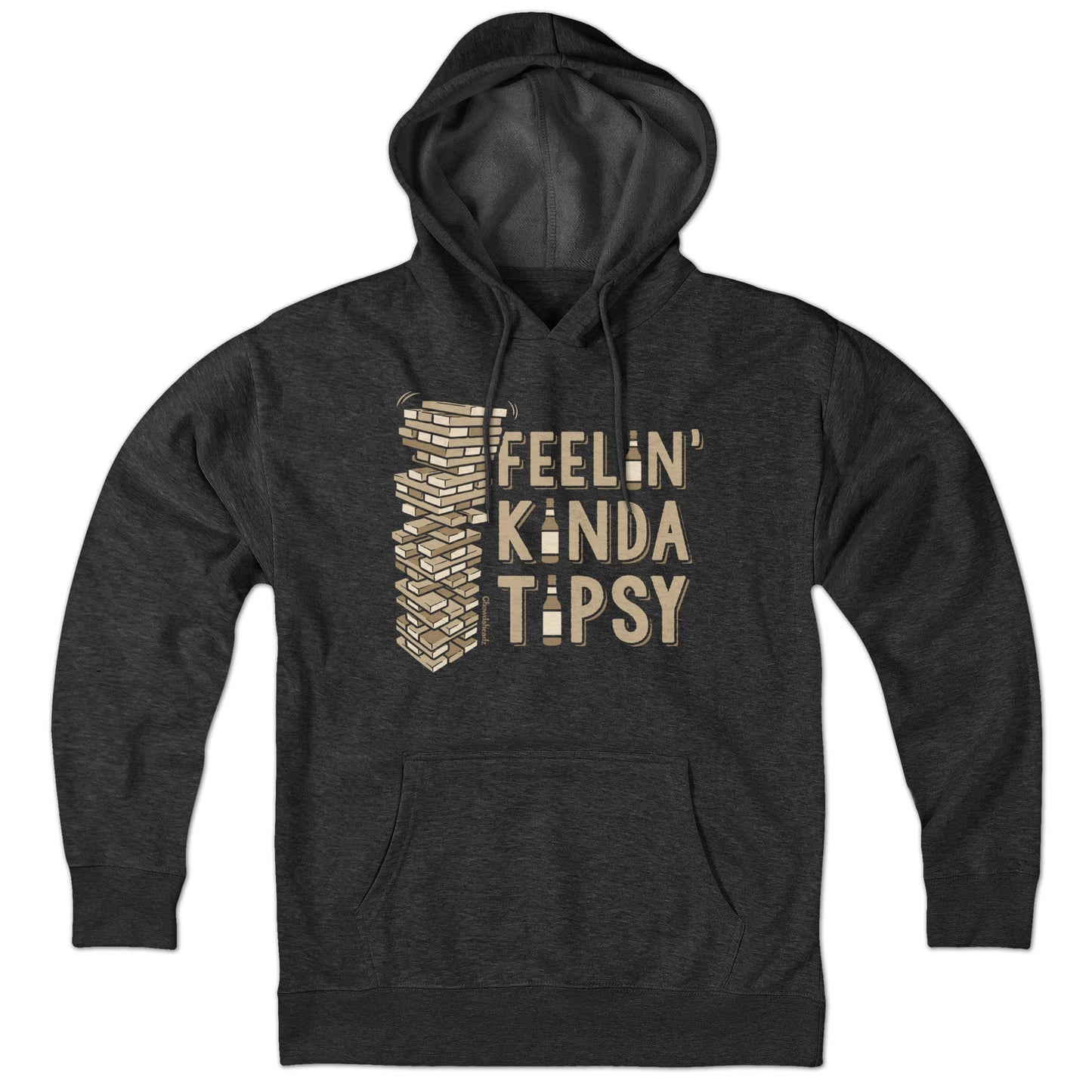 Feelin' Kinda Tipsy Hoodie - Chowdaheadz