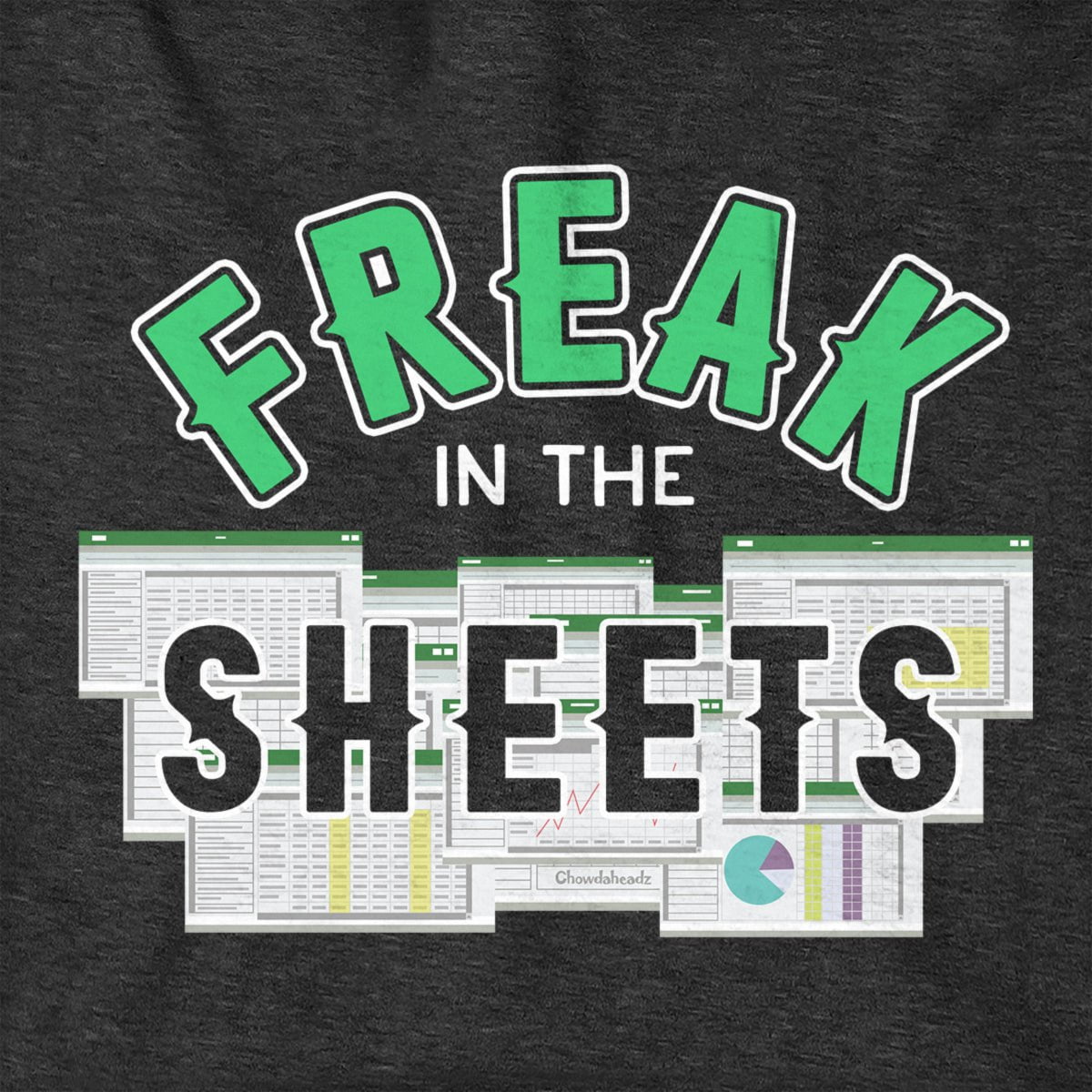 Freak in the Sheets Hoodie - Chowdaheadz