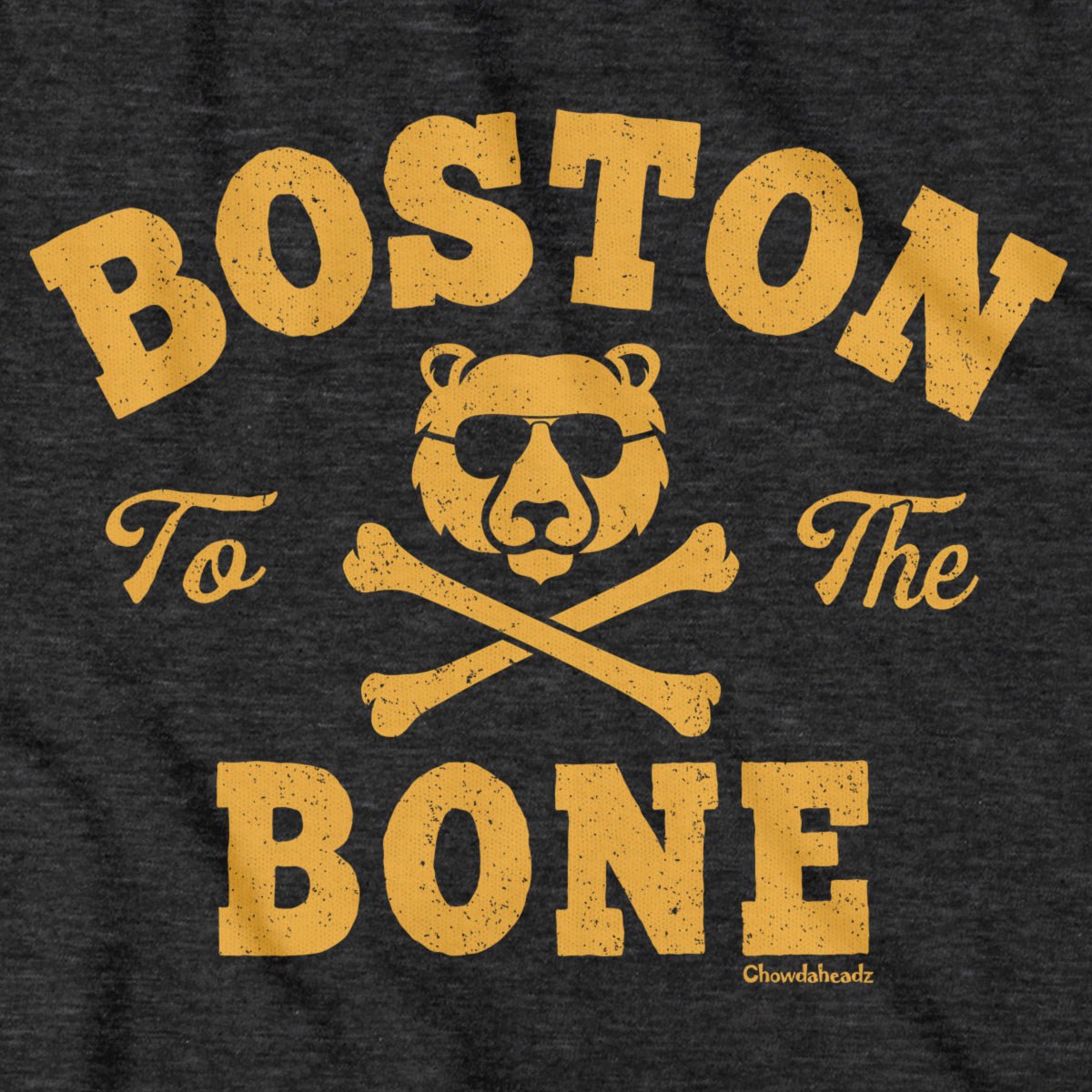 Boston to the Bone Black & Gold T-Shirt - Chowdaheadz