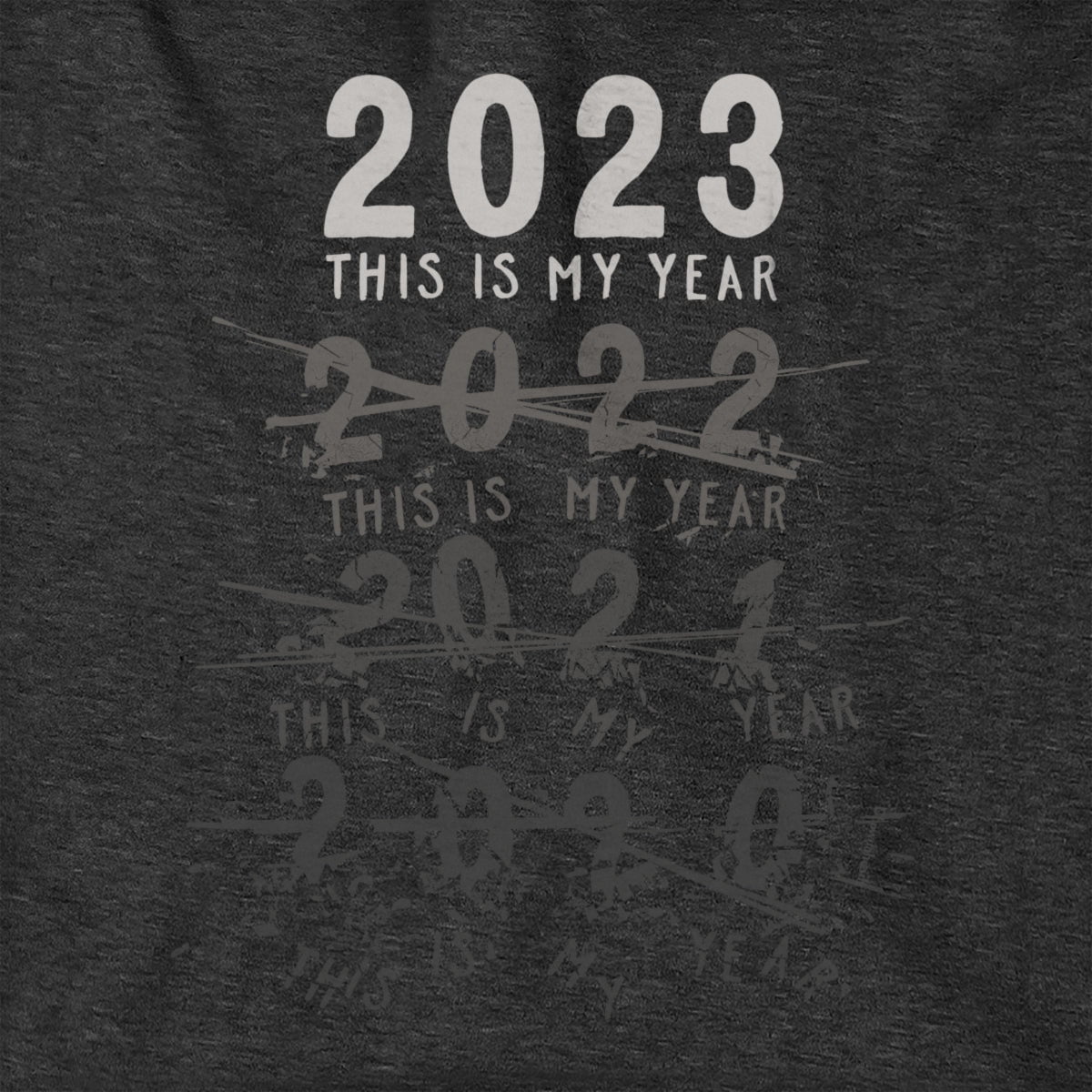 This Is My Year Hoodie - Chowdaheadz