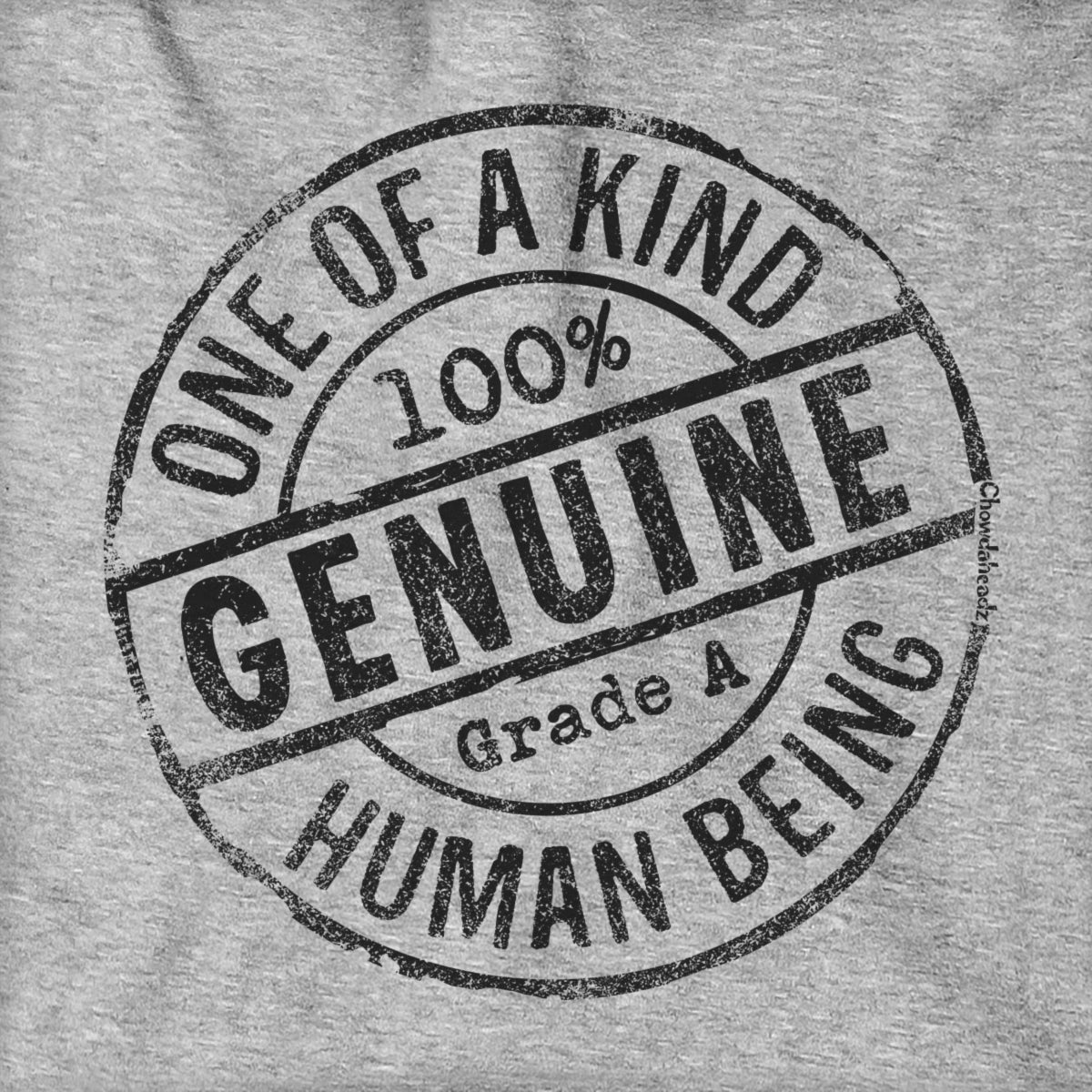 Genuine Human Being Hoodie - Chowdaheadz