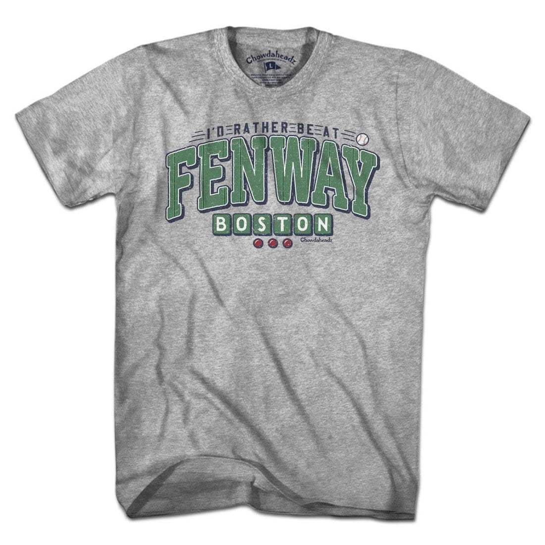 I'd Rather Be At Fenway T-Shirt- Unisex XL