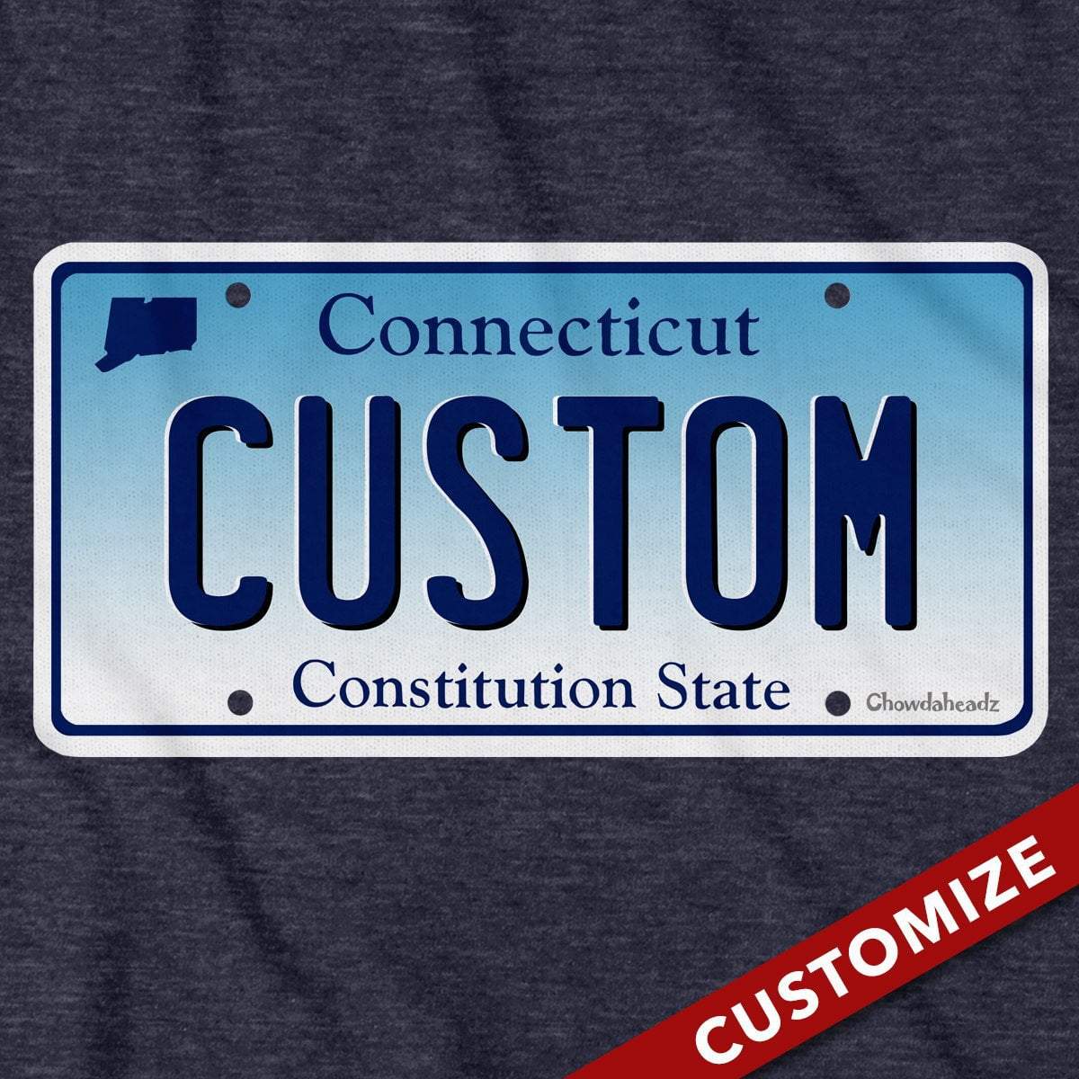 Custom Connecticut License Plate T Shirt Chowdaheadz