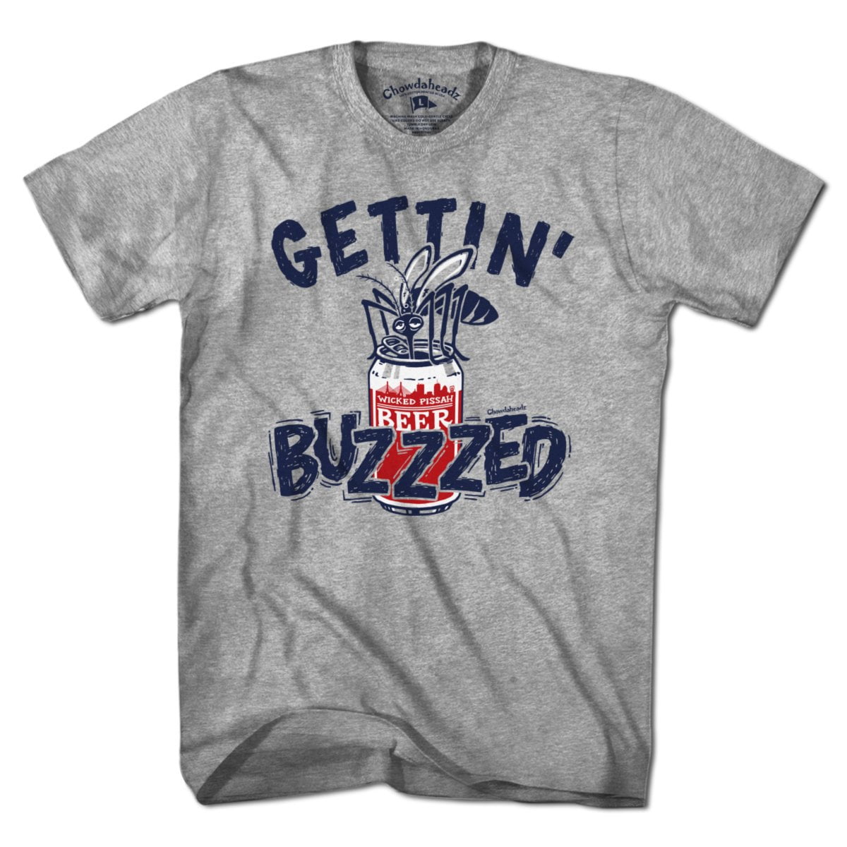 Gettin' Buzzzed T-Shirt - Chowdaheadz