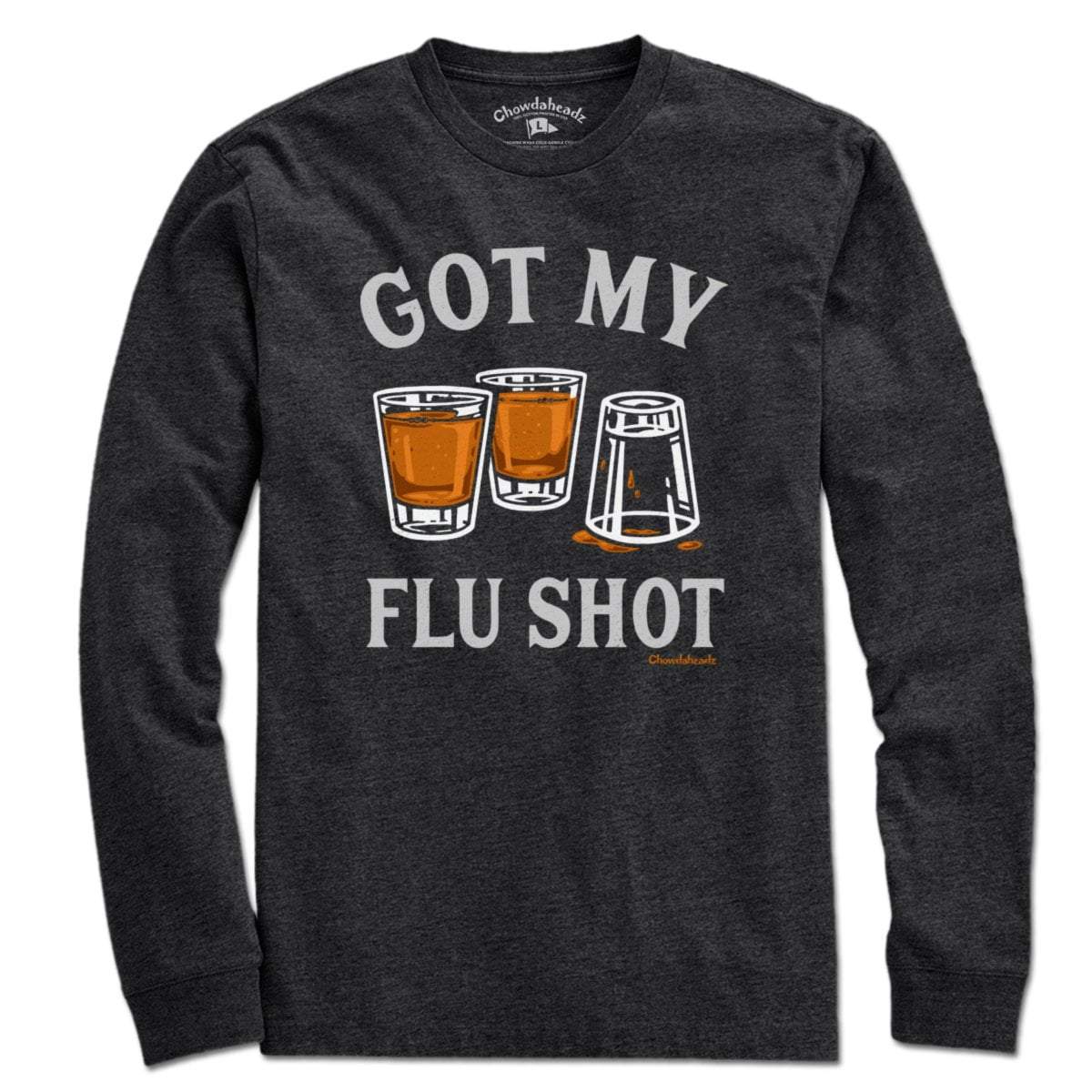 Got My Flu Shot T-Shirt - Chowdaheadz