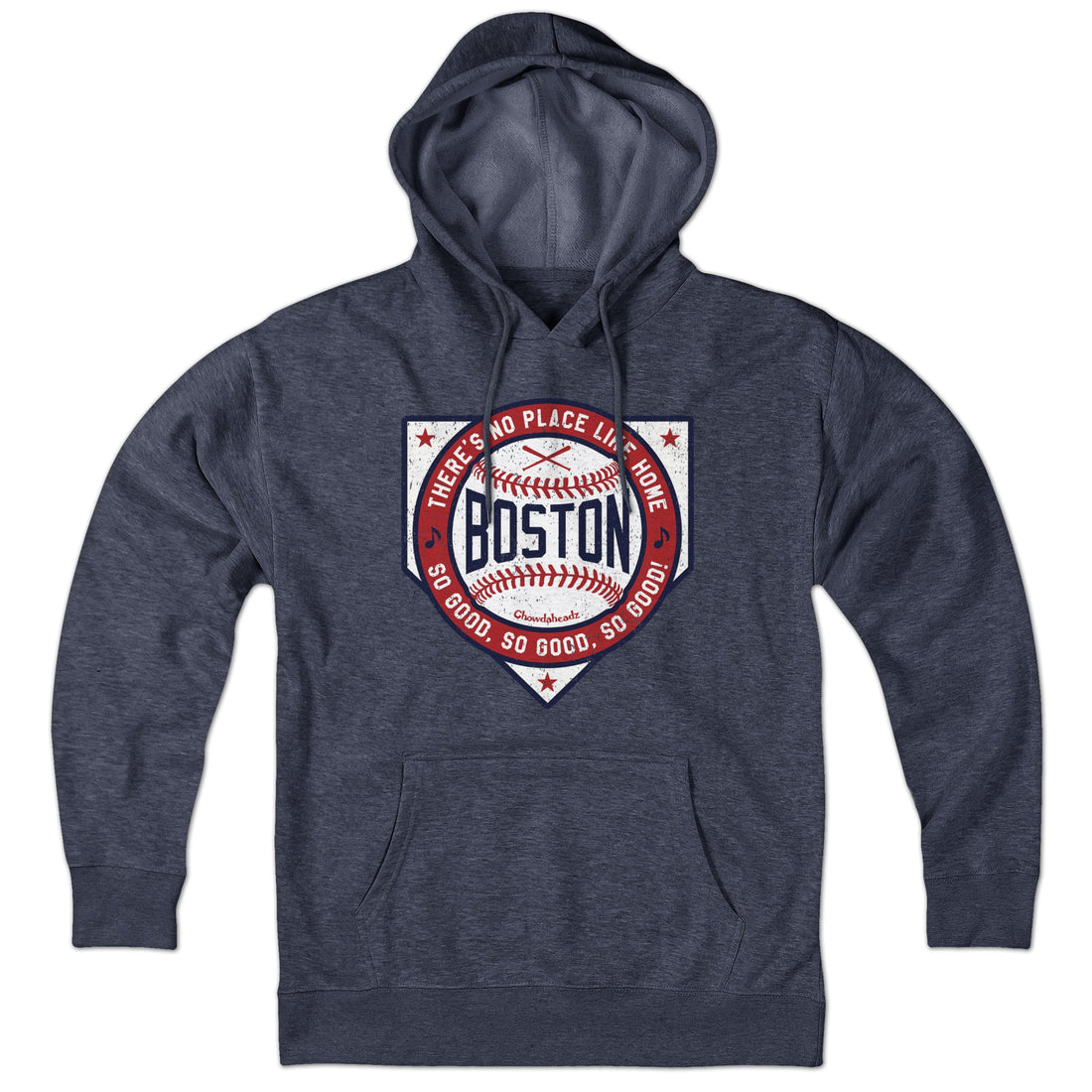 Chowdaheadz-Sweatshirt Boston There's No Place Like Home Baseball Hoodie