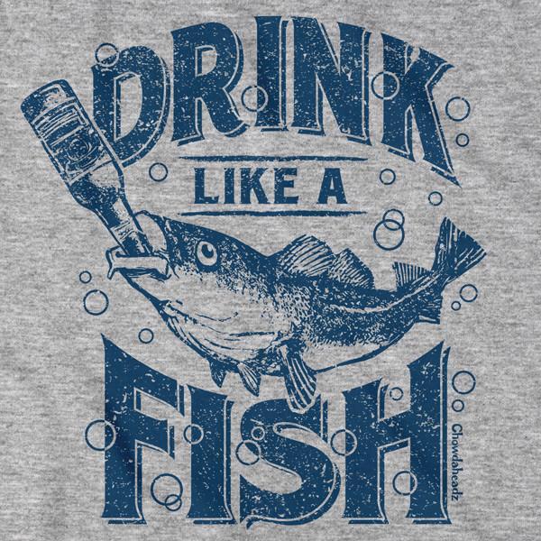 Drink Like a Fish T-Shirt
